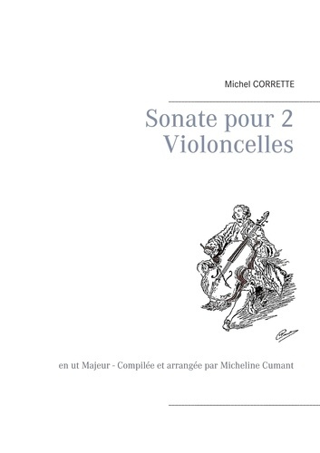 Sonate pour 2 violoncelles en Ut Majeur