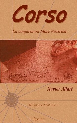 Corso. La conjuration Mare Nostrum