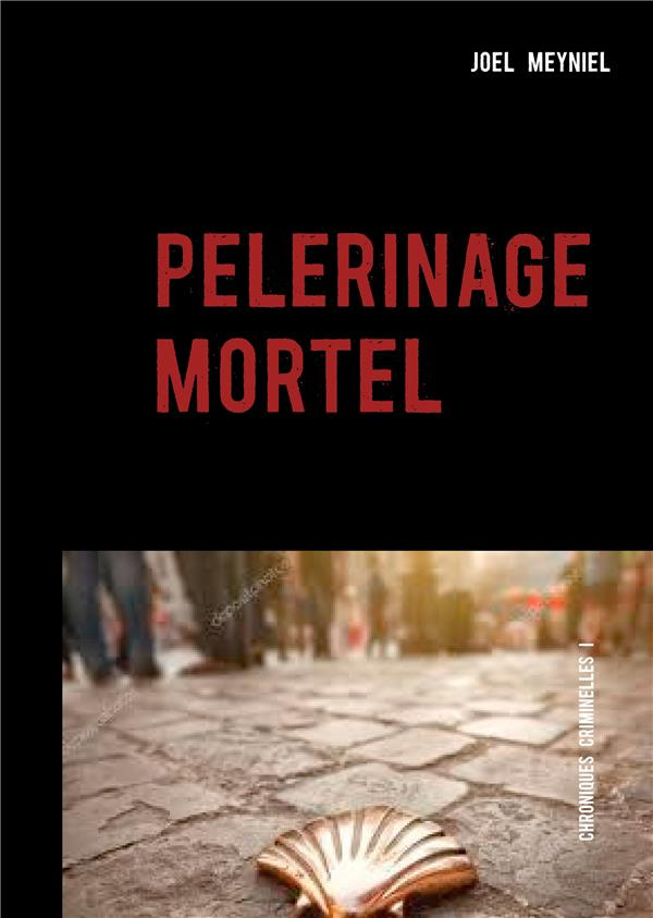 Pèlerinage mortel