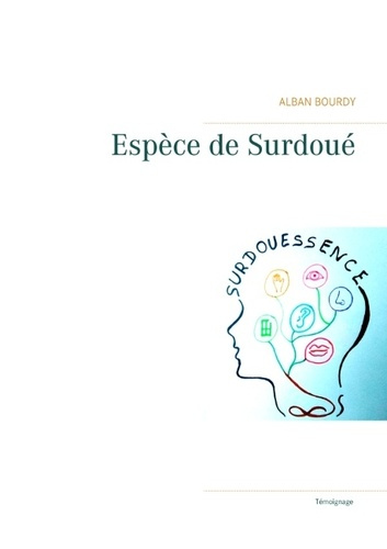 ESPECE DE SURDOUE