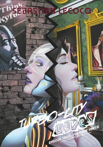 Turbo-City lives Tome 3 : Première sortie