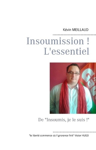DE INSOUMIS JE LE SUIS