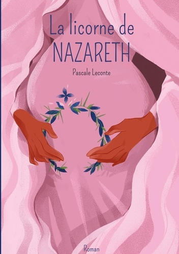 La licorne de Nazareth Tome 1 : Maryam