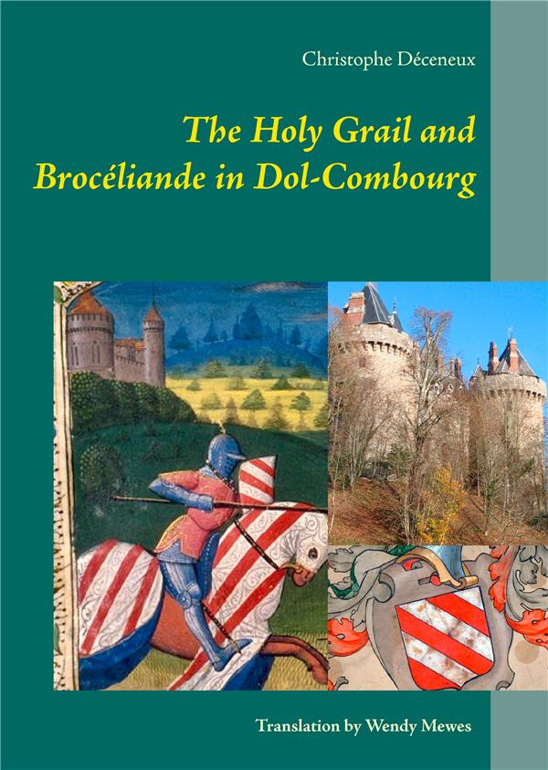 THE HOLY GRAIL AND BROCELIANDE IN DOL-COMBOURG - ILLUSTRATIONS, COULEUR