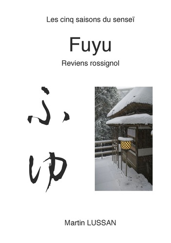 Fuyu. Les cinq saisons du senseî