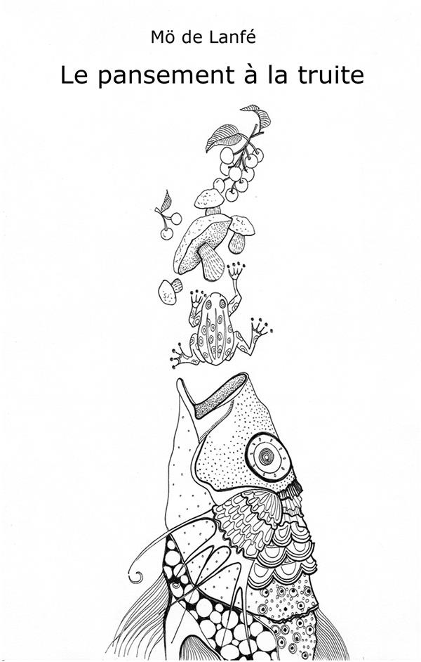 Le pansement à la truite