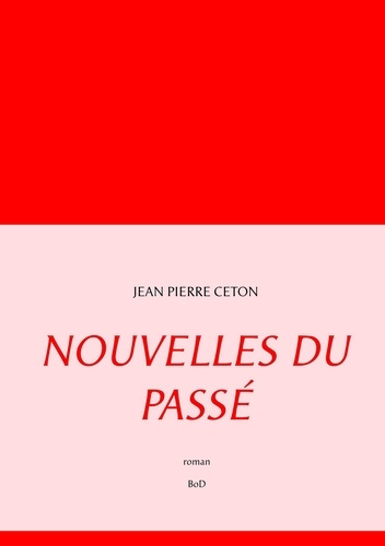 Nouvelles du passé