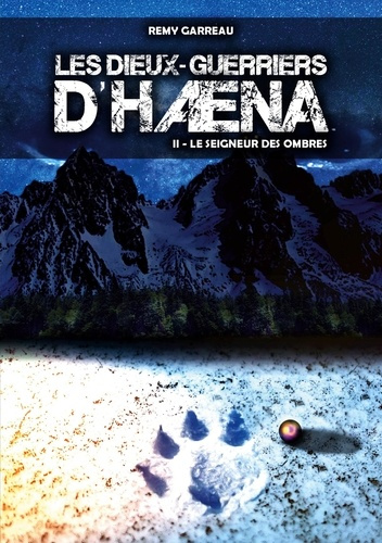 Les dieux-guerriers d'Haena : Le Seigneur des Ombres