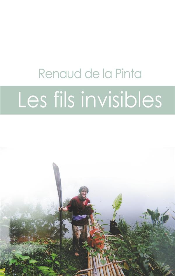 LES FILS INVISIBLES