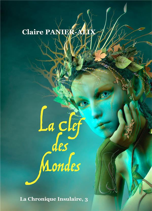 La chronique insulaire Tome 3 : La Clef des Mondes