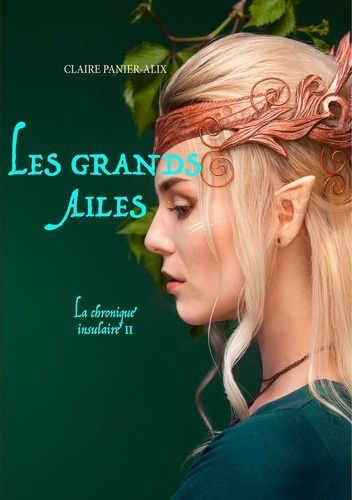 La chronique insulaire Tome 2 : Les Grands Ailés