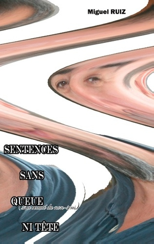 Sentences sans queue ni tête