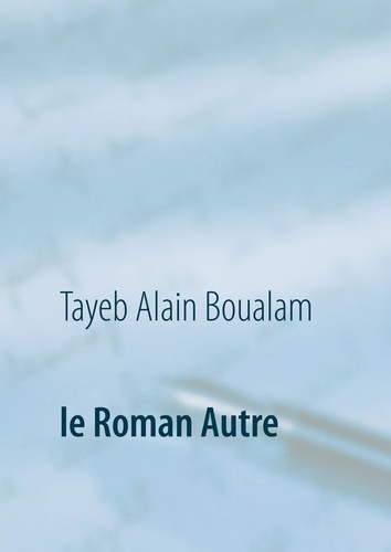 Le Roman Autre