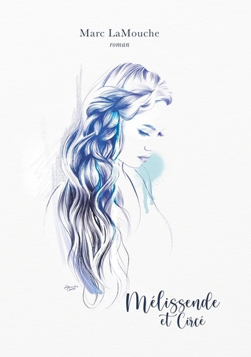 Mélissende et Circé. Livre 2