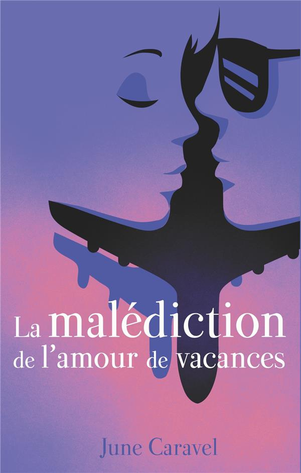 Julia Tome 1 : La malédiction de l'amour de vacances