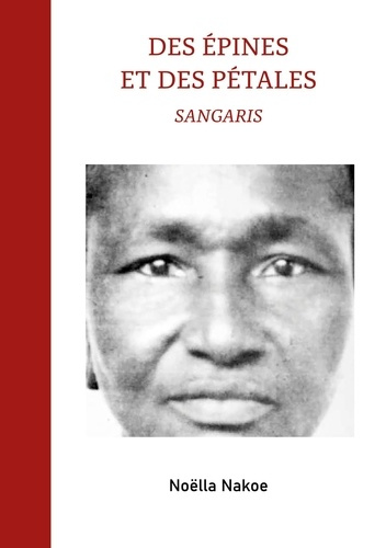 Des épines et des pétales. Sangaris