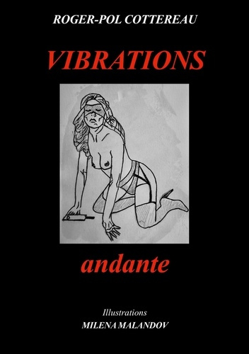 Vibrations andante