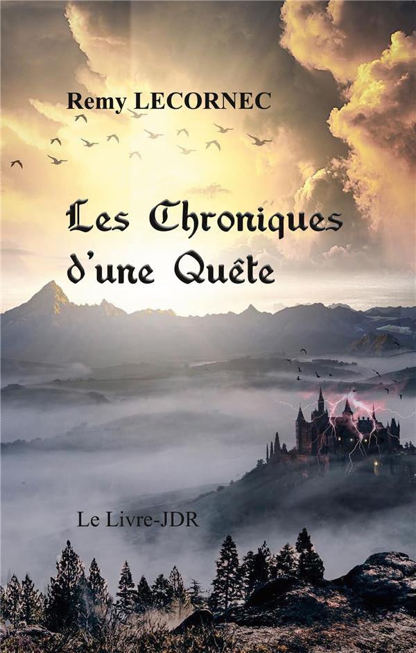 Les chroniques d'une quête. Le livre-JDR