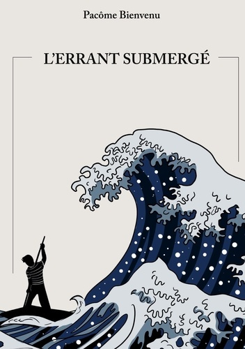 L'errant submergé