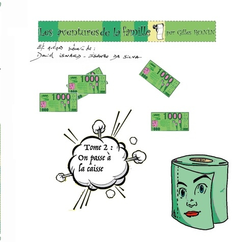 Les aventures de la famille PQ. Tome 2, On passe à la caisse