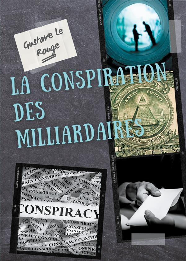 La conspiration des milliardaires Tome 1