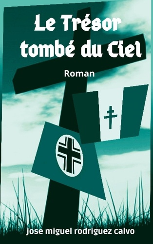 Le trésor tombé du ciel
