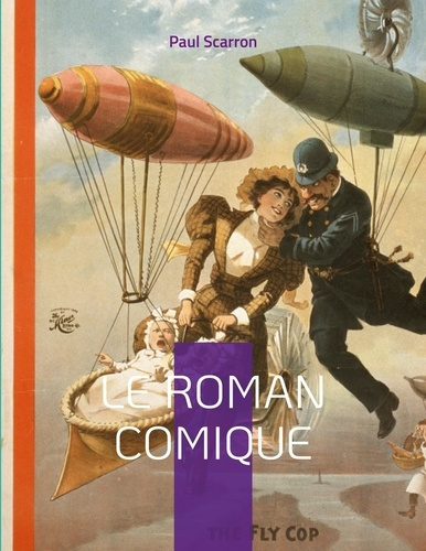 Le roman comique. Etude sur un genre meconnu