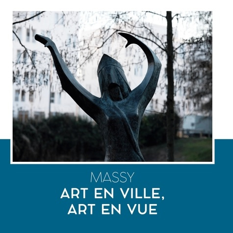 Massy. Art en ville, art en rue