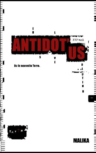 Love is THE solution : Antidot'us. Ou la nouvelle Terre