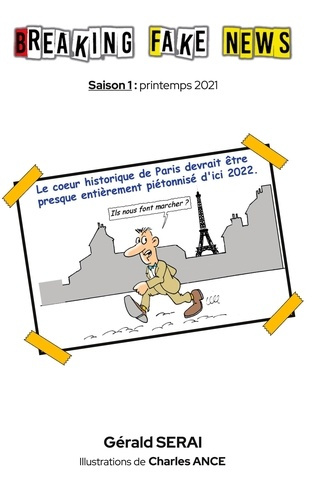 Breaking Fake News Tome 1 : Printemps 2021