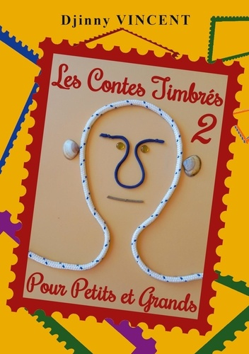 Les Contes Timbrés Tome 2