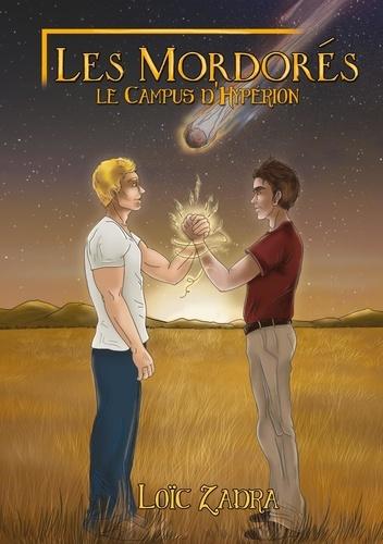 Les Mordorés. Le Campus d'Hypérion