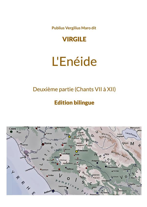 L'Enéide Tome 2 : Chants VII à XII