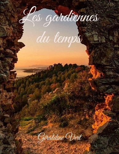 Les gardiennes du temps