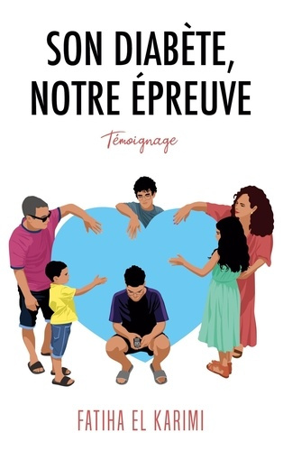 Son diabète, notre épreuve. Témoignage poignant d'une maman