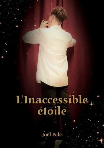 L'inaccessible étoile