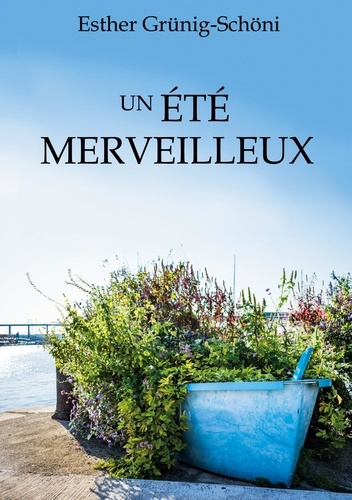 Un été merveilleux