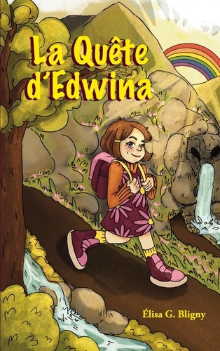 La Quête d'Edwina. La Gardienne des couleurs