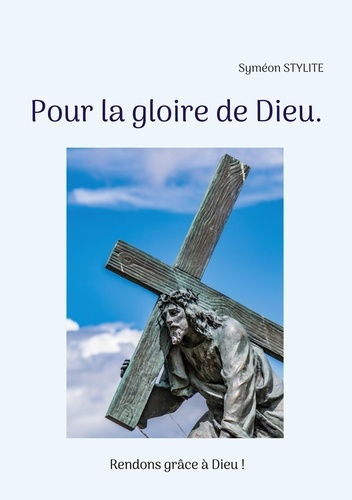 Pour la gloire de Dieu