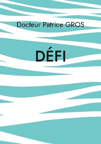 Défi. Autobiographie