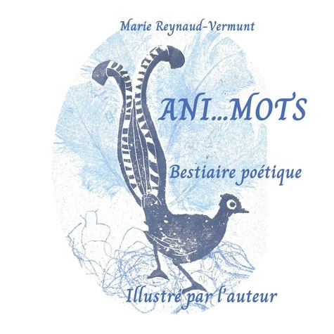 Ani...Mots. Bestiaire poétique
