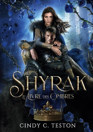 Shyrak. Le Livre des Ombres
