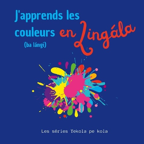 J apprends couleurs en lingala. Ba langi