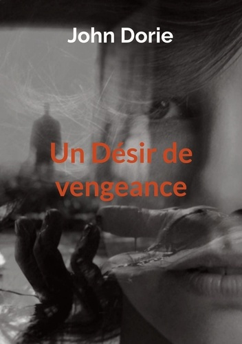 Un Désir de vengeance