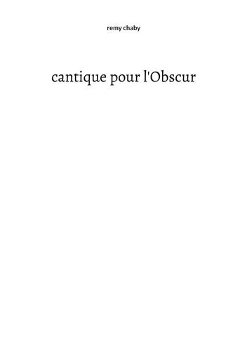 Cantique pour obscur