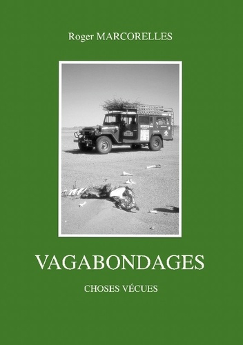 Vagabondages. Choses vecues