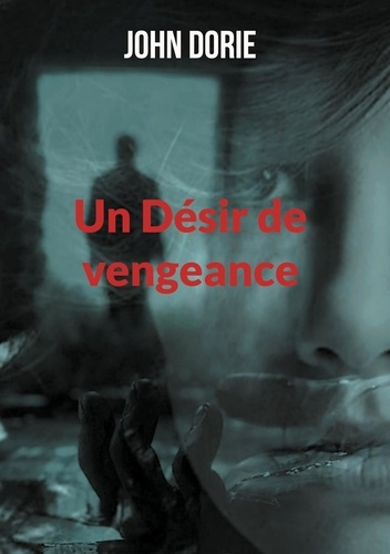 Un Désir de vengeance
