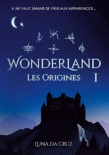 Wonderland. Les origines