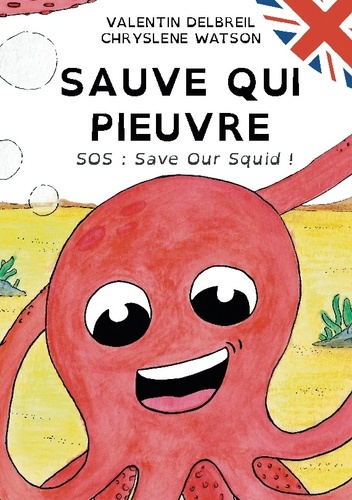 Sauve qui pieuvre. SOS : Save Our Squid !