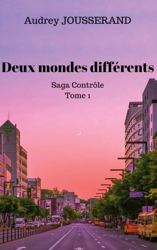 Deux mondes différents. Contrôle